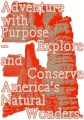 Adventure purpose